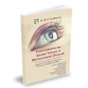 Imagem de capa para o Ebook Fisioterapia na Saúde Visual e Motricidade Ocular
