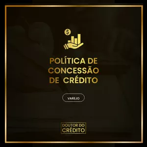 Imagem de capa para o Ebook Política de Concessão de Crédito