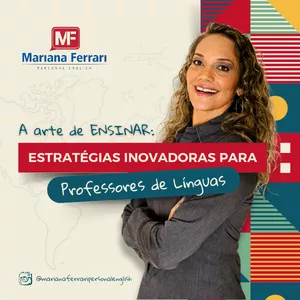 Imagem de A Arte de Ensinar: Estratégias Inovadoras para Professores de Línguas criado por Mariana Ferrari na hotmart