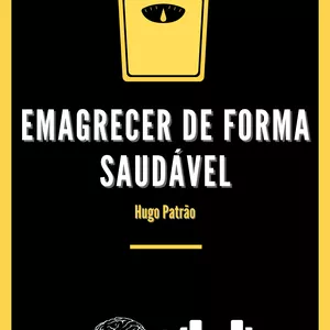 Imagem de capa para o Ebook Emagrecer de Forma Saudável