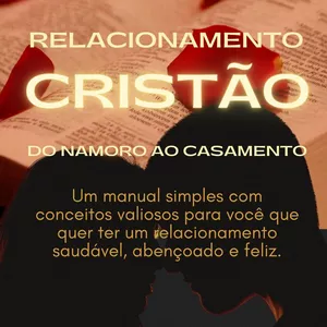 Imagem de capa para o Ebook Relacionamento Cristão do Namoro ao Casamento