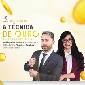 Imagem do curso MASTERCLASS: A TÉCNICA DE OURO - Cuidados Especiais