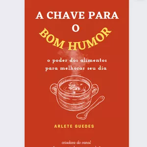 Imagem de capa para o Ebook A chave para o Bom Humor 