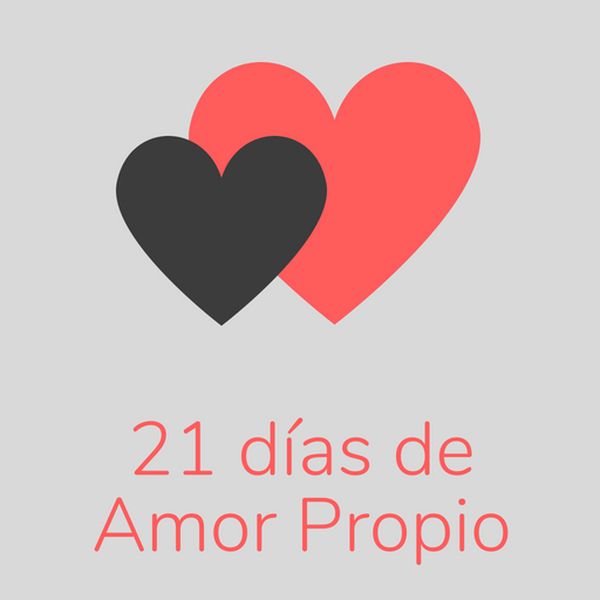 21 Dias De Amor Propio Corina Moreno Learn A New Skill
