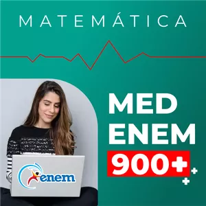 Imagem de capa para o Curso online MED ENEM 900+ Matemática  (Enem Flix)