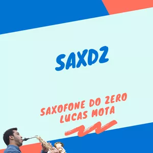 Curso Sax do Zero - Curso para iniciantes no Saxofone