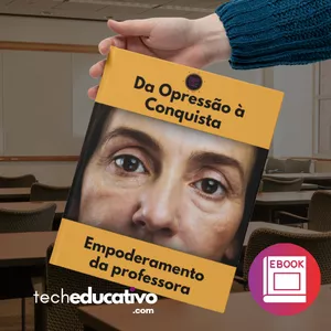 Imagem de capa para o Ebook Professora: Da Opressão à Conquista – Sua Jornada de Empoderamento Começa Aqui!