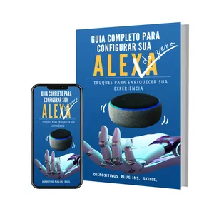 Imagem de capa para o Ebook Guia Completo para configurar sua Alexa do zero + Bonus