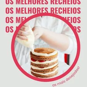Imagem de capa para o Ebook Segredos da Confeitaria: 50 Recheios Estruturados para Bolos  Incríveis