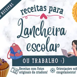 Imagem de capa para o Ebook Receitas para a lancheira escolar e trabalho.