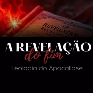 Imagem de capa para o Ebook A REVELAÇÃO DO FIM (Teologia do Apocalipse)