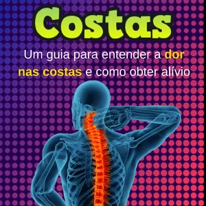 Imagem de capa para o Ebook Dor nas costas - Nunca mais!