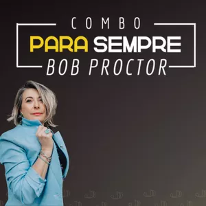 Imagem de capa para o Curso online Combo Para Sempre Bob Proctor