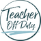 Teacher Off Duty