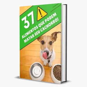 Imagem de capa para o Ebook 37 Alimento que podem matar o seu cachorro!