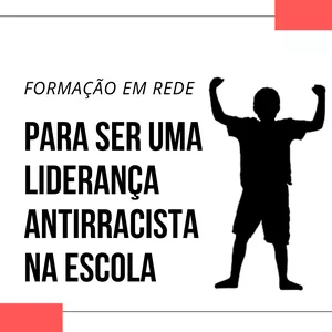 Imagem principal do produto FORMAÇÃO EM REDE - PARA SER UMA REFERÊNCIA ANTIRRACISTA NA ESCOLA