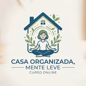 Imagem do curso Casa Organizada, Mente Leve