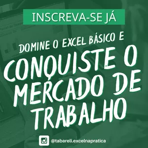 Planilha Domine o Excel Básico e Conquiste o Mercado de Trabalho