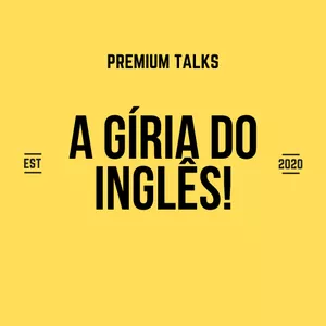 Imagem de capa para o Ebook A Gíria do Inglês!