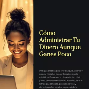 Imagen de portada para Ebook COMO ADMINISTRAR TU DINERO AUNQUES GANES POCO