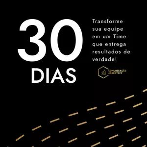 Imagem de capa para o Ebook 30 dias: Transforme sua equipe em um Time que entrega resultados de verdade!