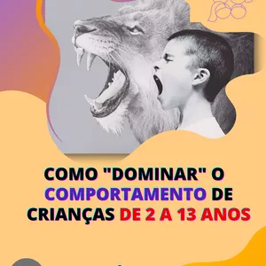Imagem de capa para o Curso online Como "dominar" o comportamento de crianças de 2 a 13 anos