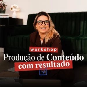 Imagem de capa para o Curso online Gravação do Workshop Produção de Conteúdo com resultado