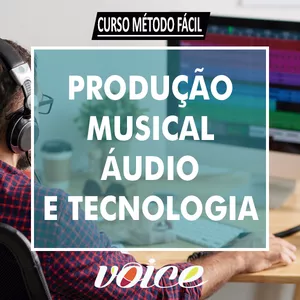 Imagem de capa para o Curso online Produção Musical Áudio e Tecnologia 