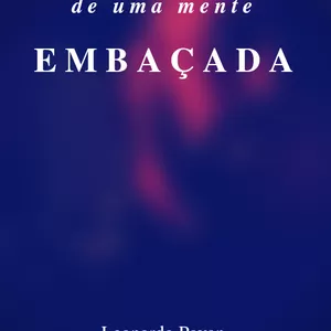 Imagem de capa para o Ebook Fragmentos de uma mente embaçada * 5° parte*
