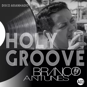 Imagem de capa para o Curso online HOLY GROOVE(Disco Arranhado)