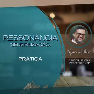 Imagem de capa para o Curso online Aulas Específicas - Ressonância (Sensibilização)