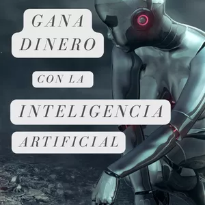 Imagen de portada para Ebook Gana dinero con inteligencia artificial