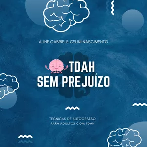 Imagem de capa para o Ebook TDAH SEM PREJUÍZO