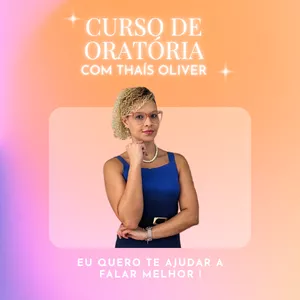 Imagem de capa para o Curso online Curso de Oratória com Thaís Oliver