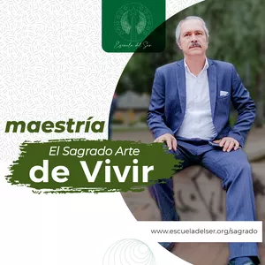 Imagen de portada para Curso online MAESTRÍA: EL SAGRADO ARTE DE VIVIR