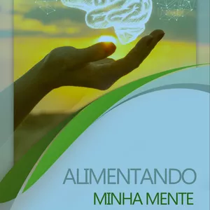 Imagem de capa para o Ebook Alimente sua mente e viva uma vida mais saudável!