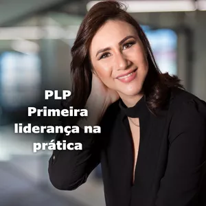 Imagem de capa para o Curso online PLP - Primeira Liderança na Prática