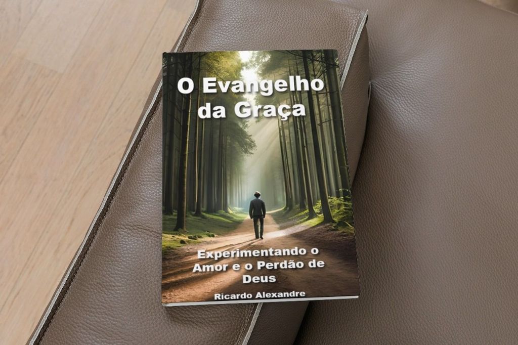 O Evangelho da Graça: 