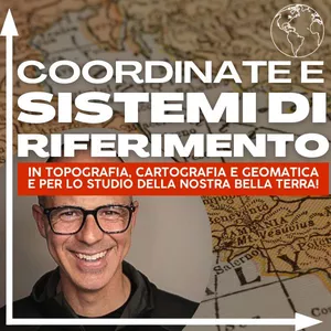 Cover image for Online course Coordinate e Sistemi di Riferimento (per la nostra Terra)