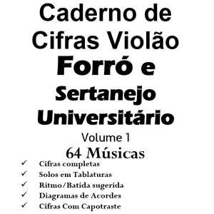 Imagem principal do produto Caderno De Cifras Violão Forró E Sertanejo Vol.1 -64 Músicas