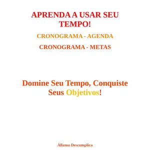 Imagem de capa para o Ebook Aprenda a Usar O Seu Tempo - Gestor de Tempo