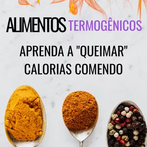 Imagem de capa para o Ebook E-Book: Alimentos termogênicos, aprenda a queimar calorias comendo!