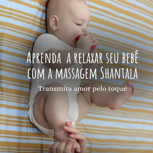 Imagem de capa para o Ebook Aprenda a relaxar seu bebê com a massagem Shantala