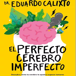 Imagen de portada para Ebook PDF El perfecto cerebro imperfecto // Eduardo Calixto