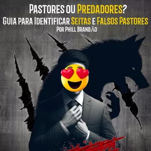 Imagem de capa para o Ebook PASTORES OU PREDADORES? Guia para identificar seitas e falsos pastores