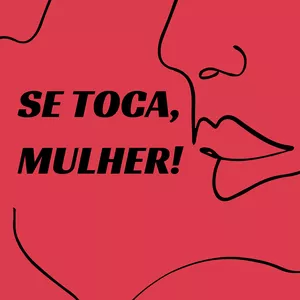 Imagem de capa para o Ebook SE TOCA, MULHER! 