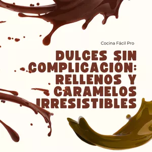 Imagen de portada para Ebook Rellenos Sin Fuego + Dulces Caramelizados🔥