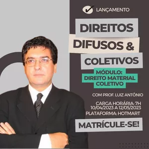 Imagem de capa para o Curso online Direito Material Coletivo - Direitos Difusos e Coletivos