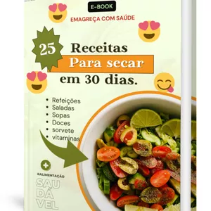 Imagem de capa para o Ebook 25 Receitas Para Secar em  ate 30 dias .