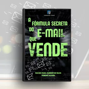 Imagem de capa para o Ebook A FÓRMULA SECRETA DO E-MAIL QUE VENDE